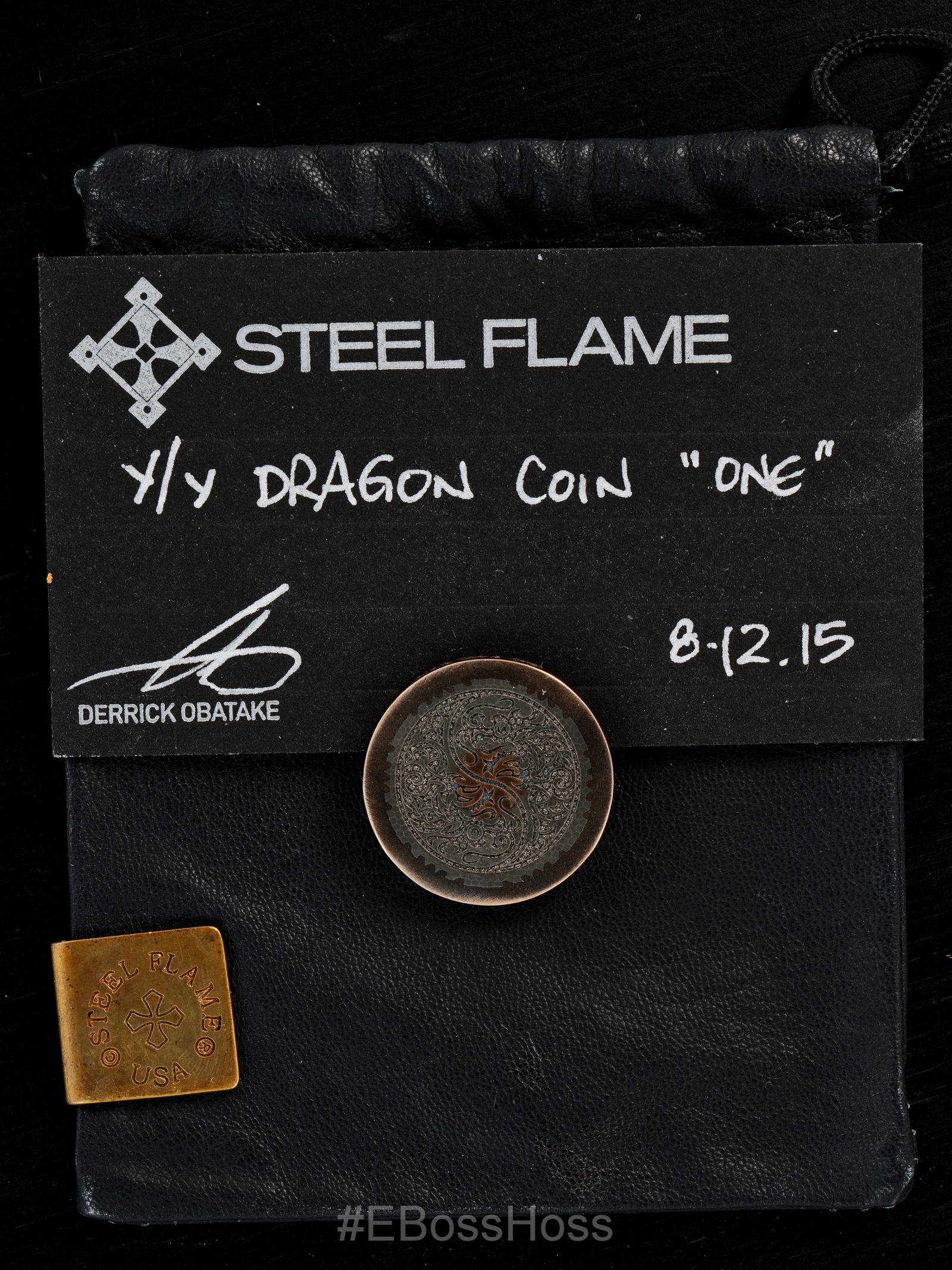 Steel Flame Bronze Dragon Coin "ONE" by Derrick Obatake